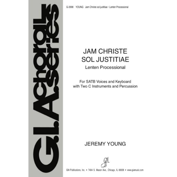 Jam Christe Sol Justitiae : Lenten Processional