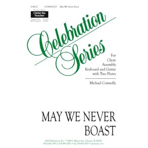 May We Never Boast : 2 Flutes