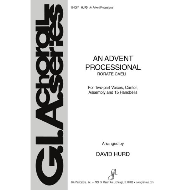 An Advent Processional : Rorate caeli