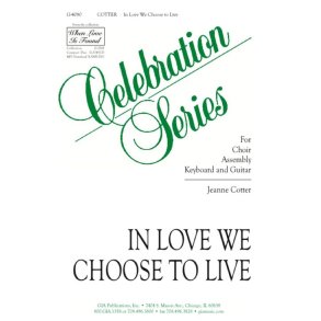 In Love We Choose to Live : Love is patient love is kind