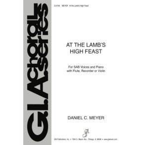 At the Lamb's High Feast : Flute, Recorder, or Violin