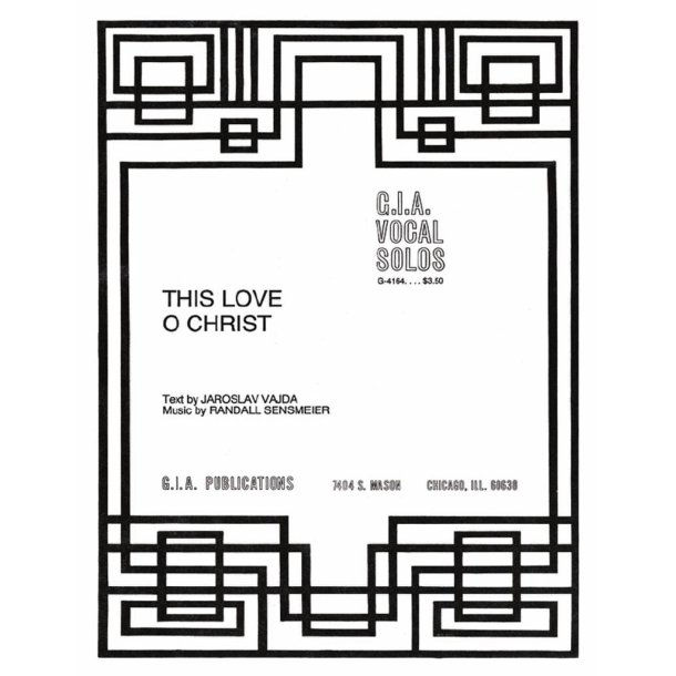 This Love, O Christ