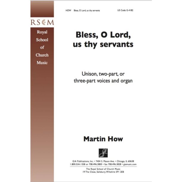 Bless, O Lord, Us Thy Servants