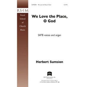 We Love the Place, O God