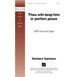 Thou Wilt Keep Him in Perfect Peace