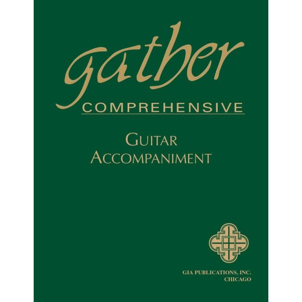 Gather Comprehensive - Guitar, Spiral Edition