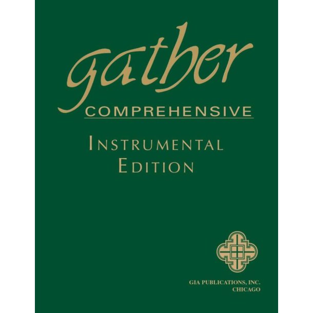 Gather Comprehensive - C Instrument Book