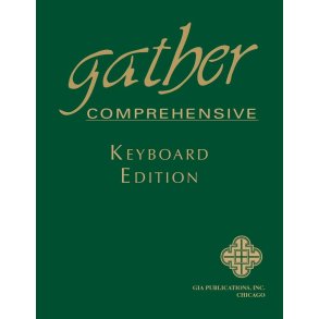 Gather Comprehensive - Keyboard, Softbound Edition