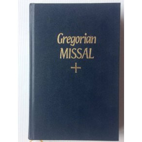Gregorian Missal : Missal Gregorién