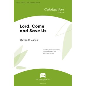 Lord, Come and Save Us : C Instrument