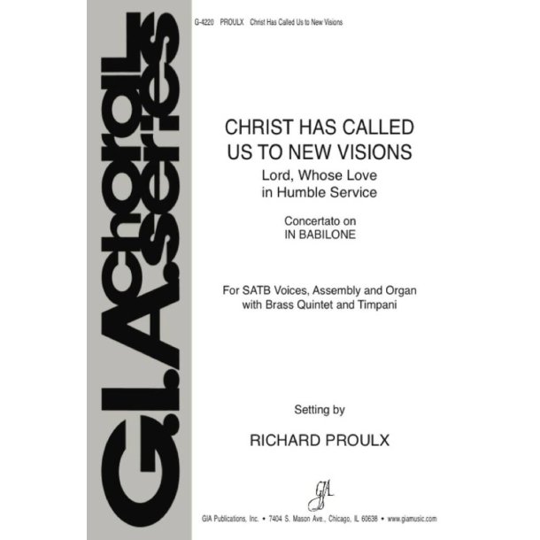 Christ Has Called Us to New Visions-Lord