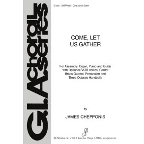 Come, Let Us Gather - Full Score : Brass quartet - 2 Trumpets, 2 Trombones, Timpani, suspended Cymbal, Piano, 18 Handbells