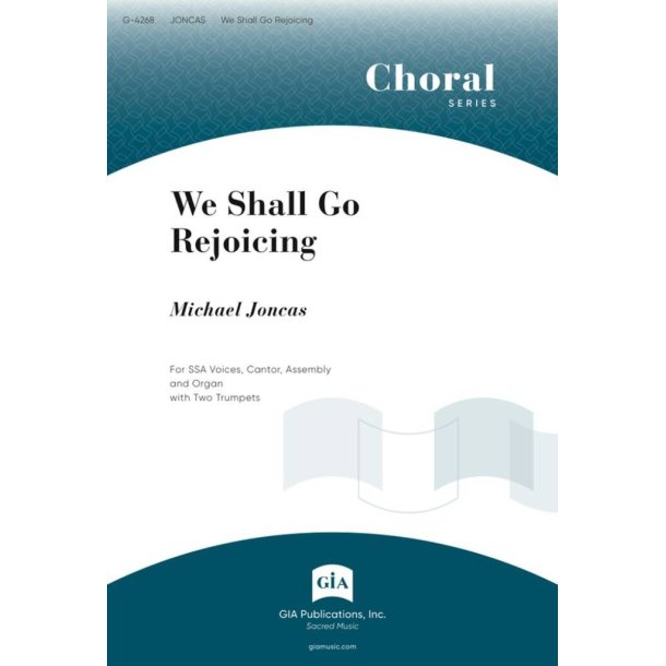 We Shall Go Rejoicing : 2 Trumpets (Bb or C)