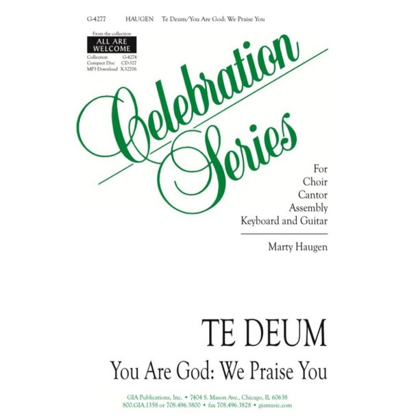 Te Deum - You are God:We praise You