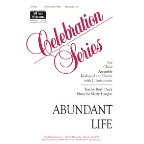 Abundant Life : Woodwind in C or Cello - not to be used together