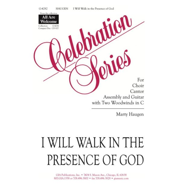 I Will Walk in the Presence of God