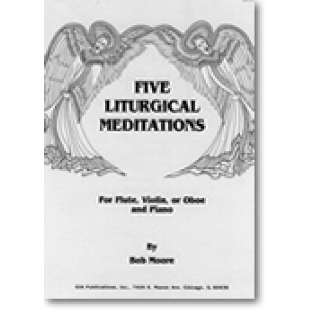 Five Liturgical Meditations