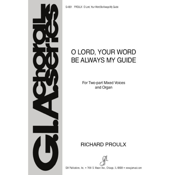 O Lord, Your Word Be Always My Guide
