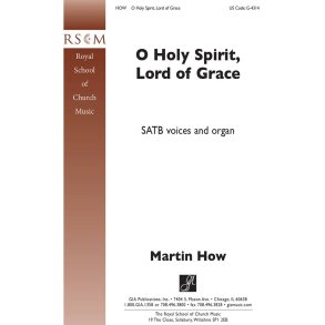 O Holy Spirit, Lord of Grace