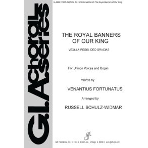 The Royal Banners of Our King : The Flaming Banners of Our King