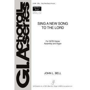 Sing A New Song to the Lord