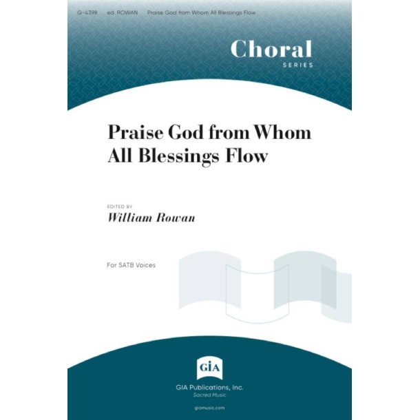 Praise God from Whom All Blessings Flow : Doxology