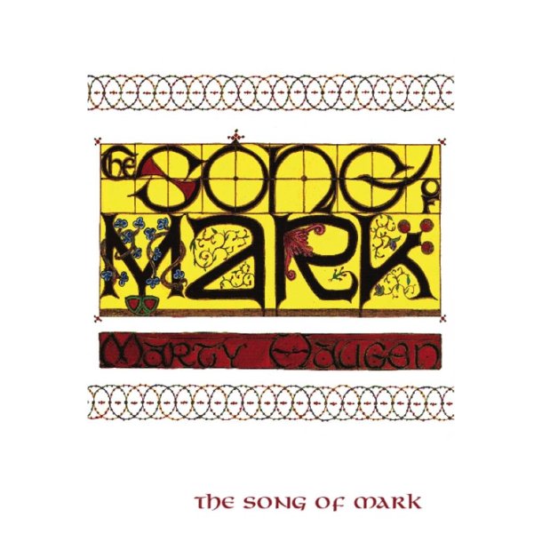 Song of Mark, The - Full Score : see above