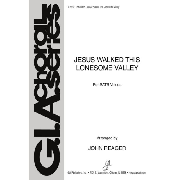 Jesus Walked This Lonesome Valley