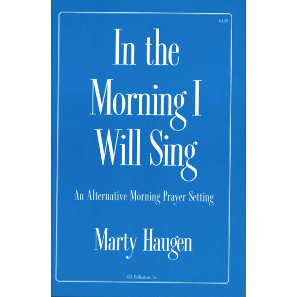 In the Morning I Will Sing - Pew Edition