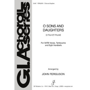 O Sons and Daughters : 8 Handbells, Tambourine