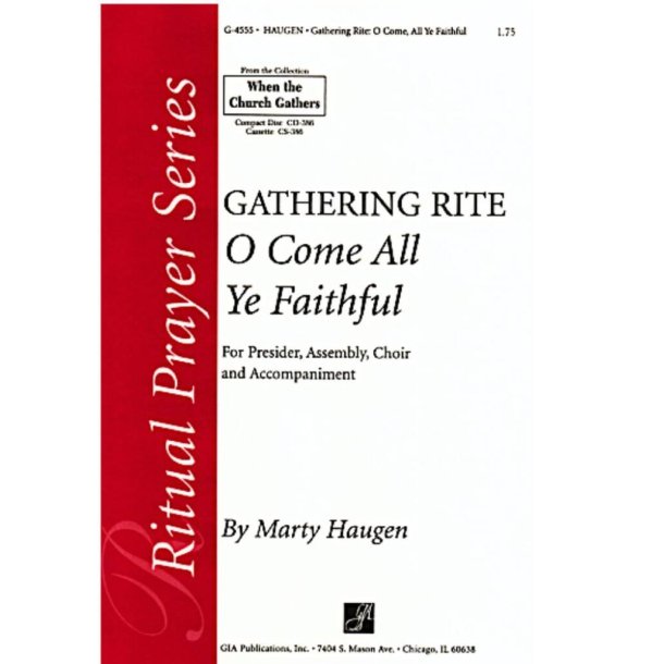 O Come, All Ye Faithful Gathering Rite : Brass quartet - 2 Trumpets, 2 Trombones, Timpani