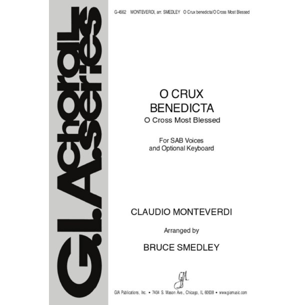 O crux benedicta : O Cross Most Blessed
