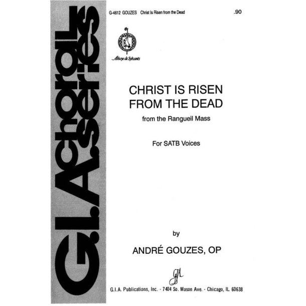 Christ Is Risen from the Dead : Entrance Song from the Rangueil Mass
