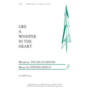 Like a Whisper in the Heart : A Contemporary Christmas Madrigal