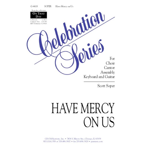 Have Mercy on Us : O Lord, Create in Me