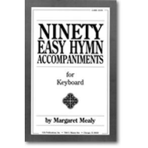 Ninety Easy Hymn Accompaniments for Keyboard
