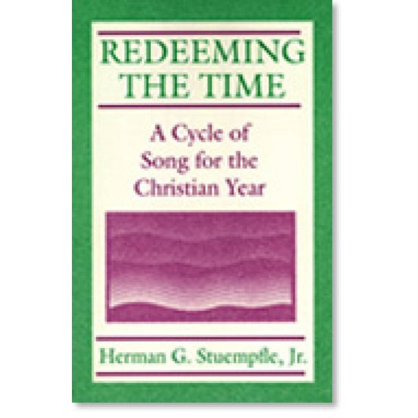 Redeeming the Time