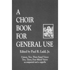 Choir Book for General Use, A