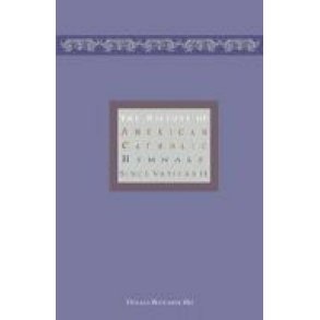 History of American Catholic Hymnals