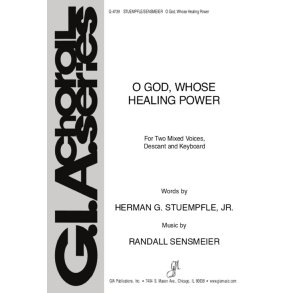 O God, Whose Healing Power