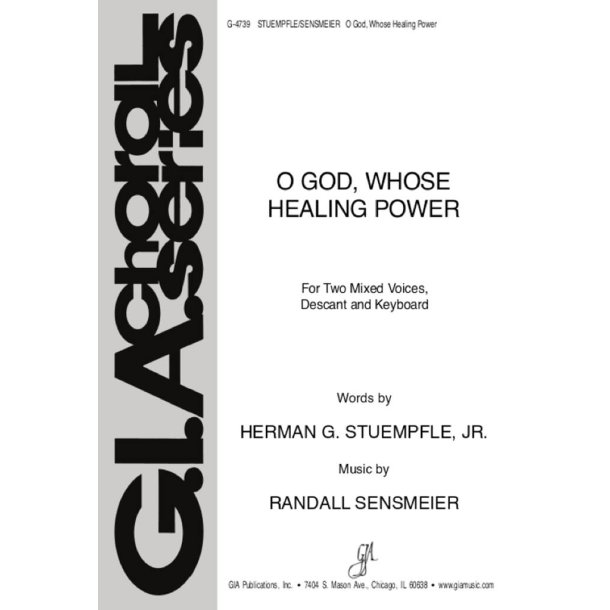 O God, Whose Healing Power