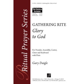 Glory to God : Gathering Rite