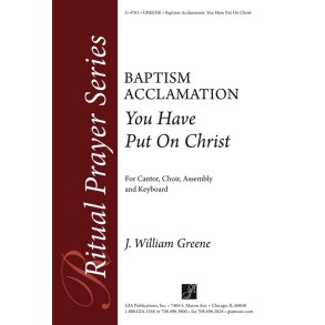 You Have Put On Christ : Baptismal Acclamation