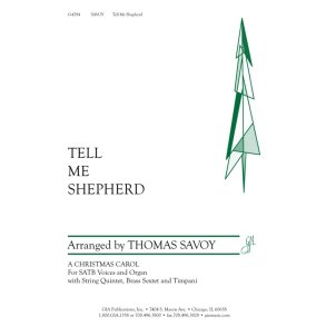 Tell Me Shepherd : 2 Violins, Viola, Cello, Bass, 2 B-flat Trumpets, 2 Horns in F, 2 Trombones, Timpani