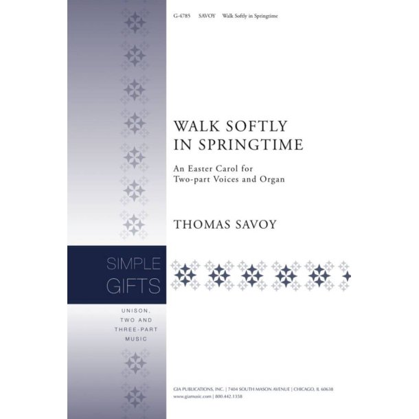 Walk Softly in Springtime : An Easter Carol