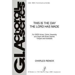 This Is the Day the Lord Has Made : Brass quartet - 2 Trumpets, 2 Trombones, Timpani, 7 Handbells