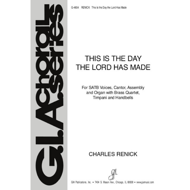 This Is the Day the Lord Has Made : Brass quartet - 2 Trumpets, 2 Trombones, Timpani, 7 Handbells