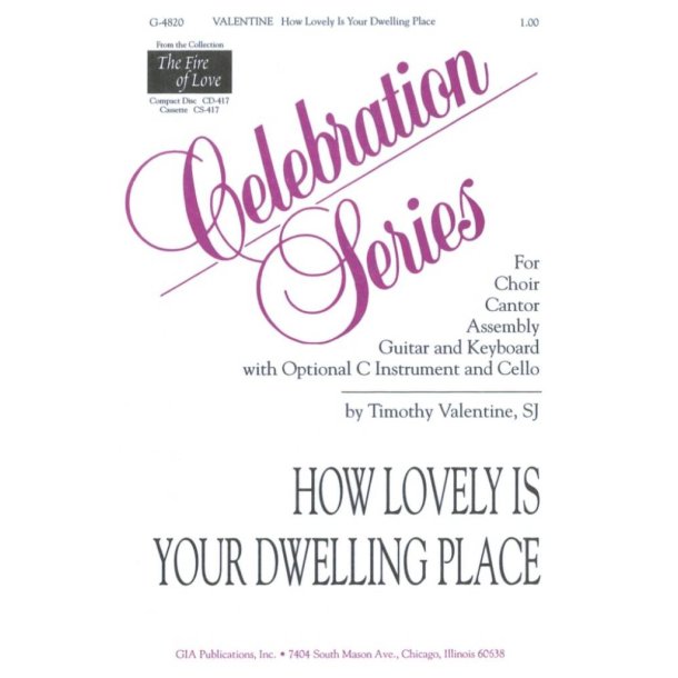 How Lovely Is Your Dwelling Place