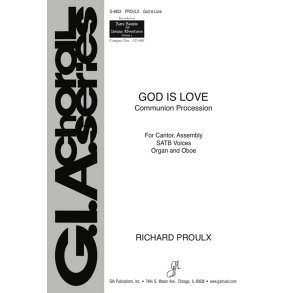 God Is Love : Communion Processional