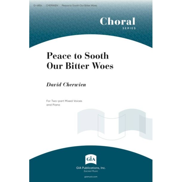 Peace to Soothe Our Bitter Woes